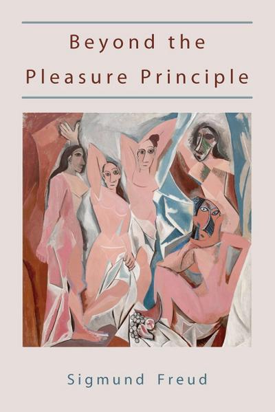 Beyond the Pleasure Principle-First Edition text. - Sigmund Freud