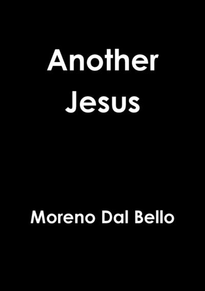 Another Jesus - Moreno Dal Bello