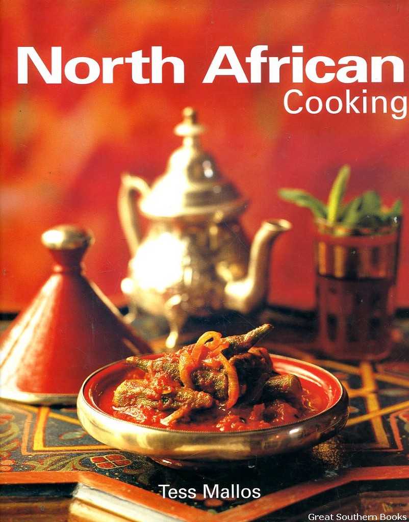 North African Cooking - Mallos, Tessa