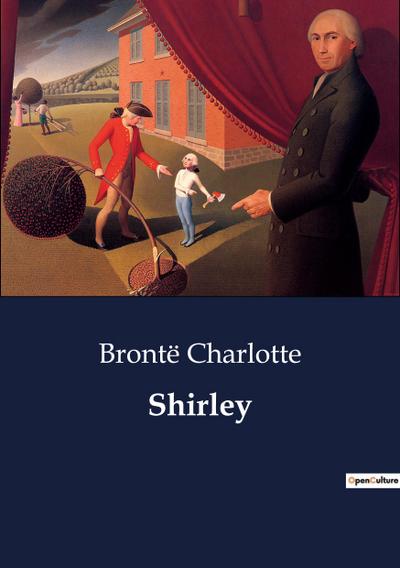 Shirley - Brontë Charlotte