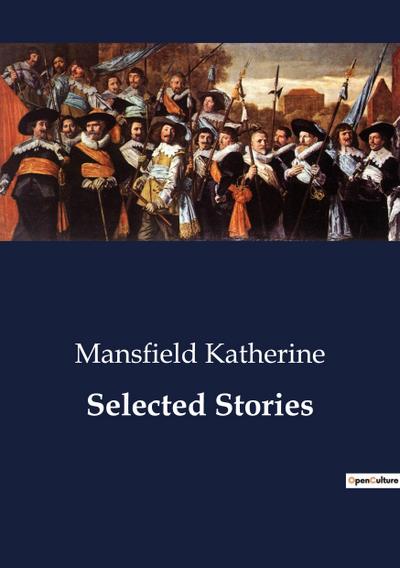 Selected Stories - Mansfield Katherine