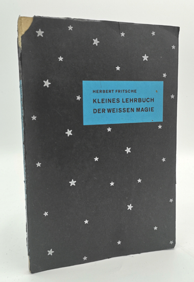 Kleines Lehrbuch der weissen Magie. - Fritsche, Herbert