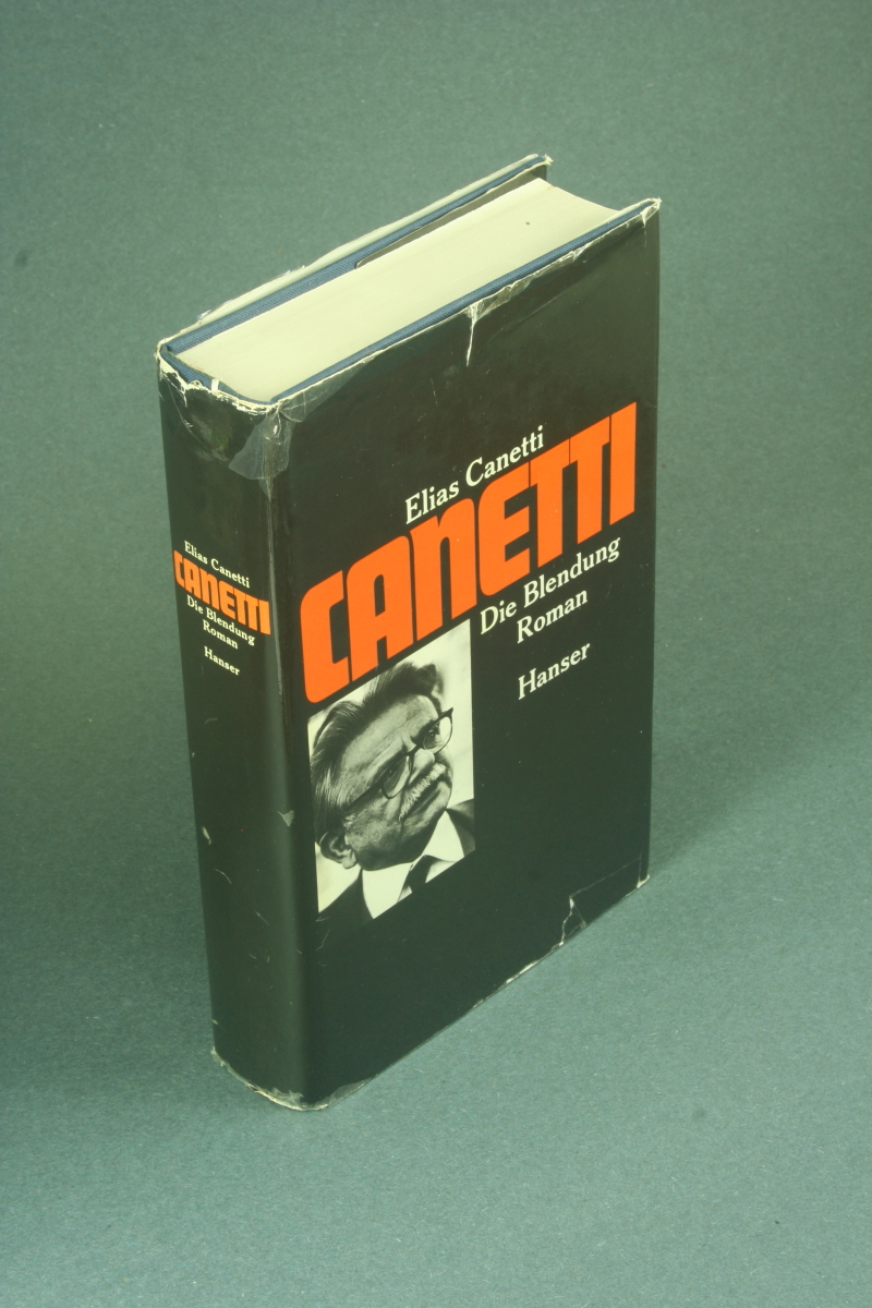 Die Blendung: Roman. - Canetti, Elias, 1905-1994