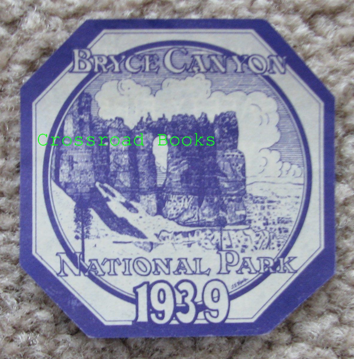 1939 Bryce Canyon National Park Season Pass [Permit / Window Sticker / Decal] [Very Good]