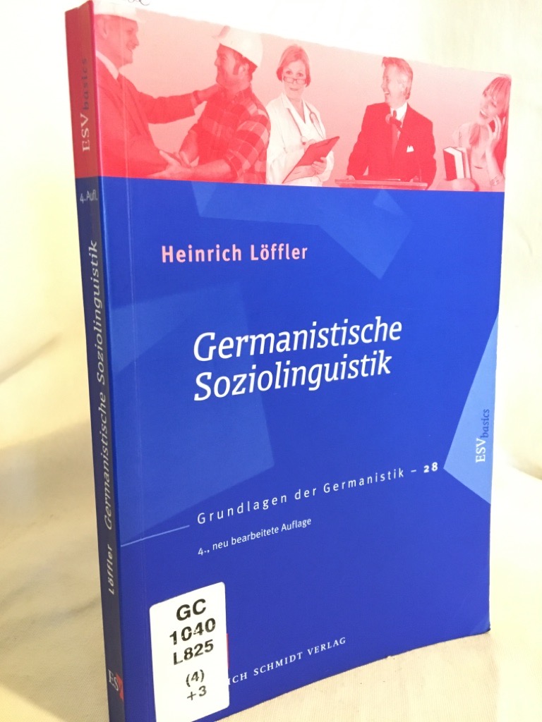 Germanistische Soziolinguistik. (= Grundlagen der Germanistik, 28). - Löffler, Heinrich