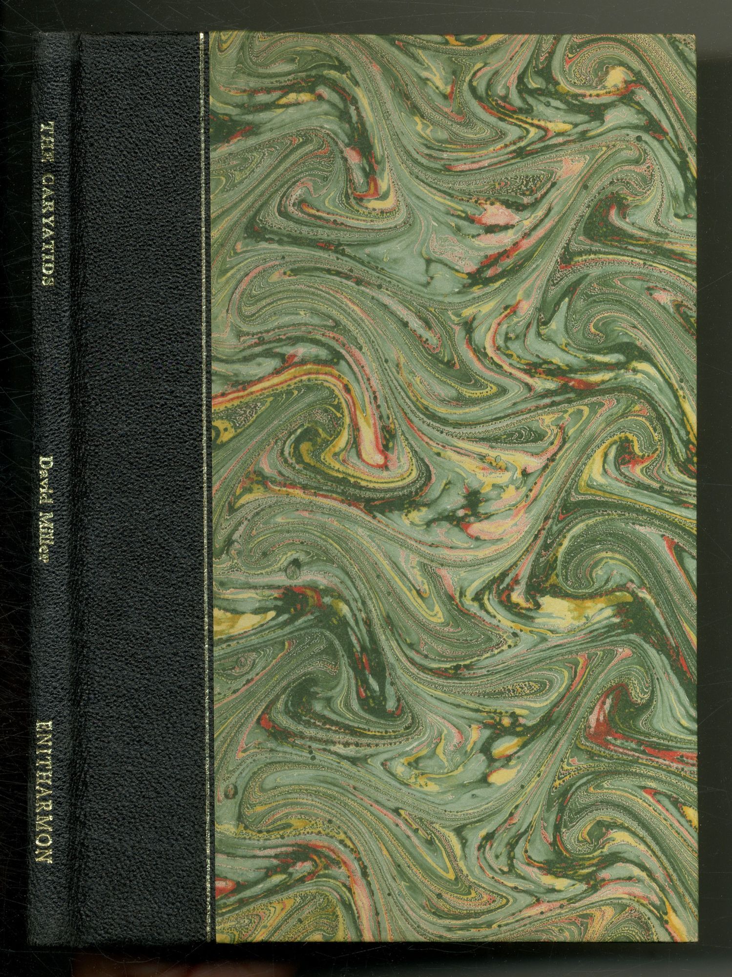 [Signed] [First Edition] The Caryatids: Poems 1971-73 MILLER, David [Used - Fine] [Hardcover]