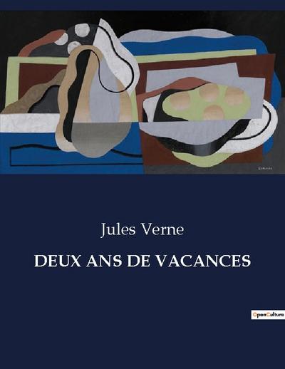 DEUX ANS DE VACANCES - Jules Verne