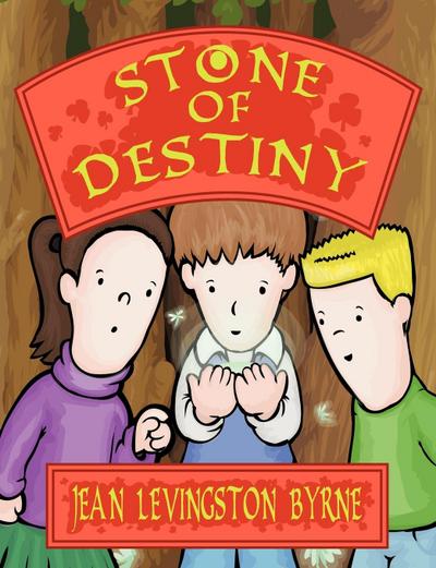 Stone of Destiny - Jean Levingston Byrne