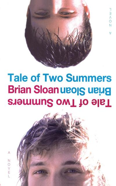 Tale of Two Summers (Reprint) - Brian Sloan