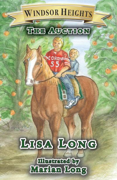 Windsor Heights Book 4 : The Auction - Lisa Long