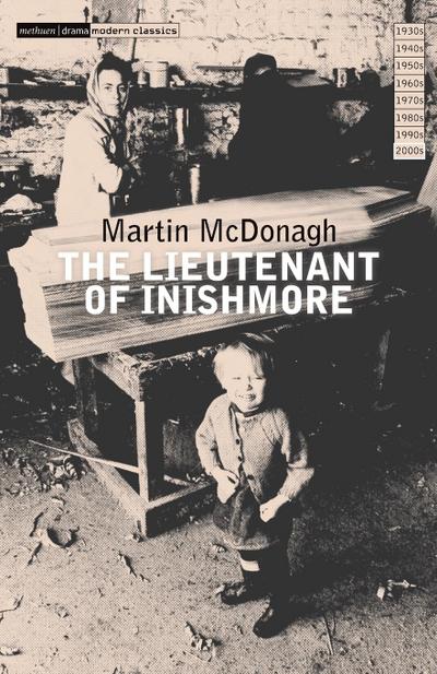 The Lieutenant of Inishmore - Martin Mcdonagh