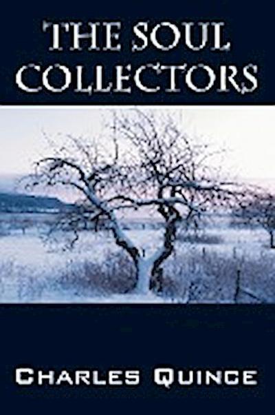 The Soul Collectors - Charles Quince