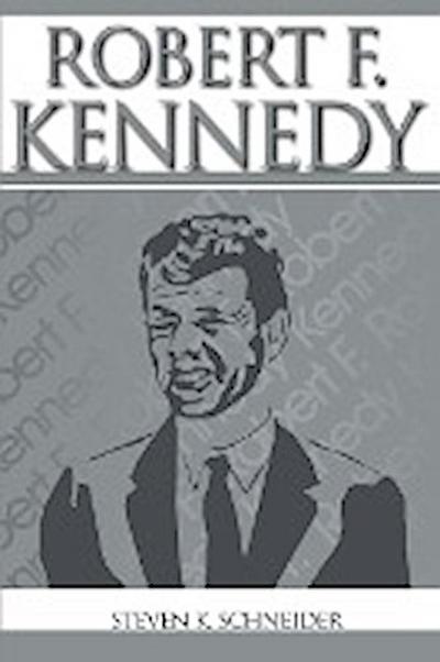 Robert F. Kennedy - Steven K. Schneider