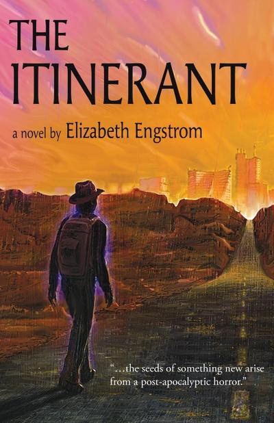 The Itinerant - Elizabeth Engstrom