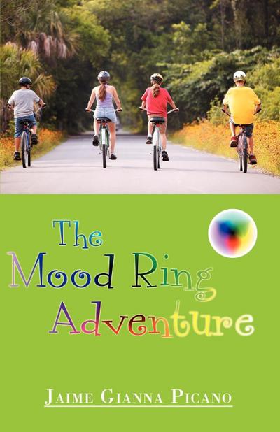 The Mood Ring Adventure - Jaime Gianna Picano
