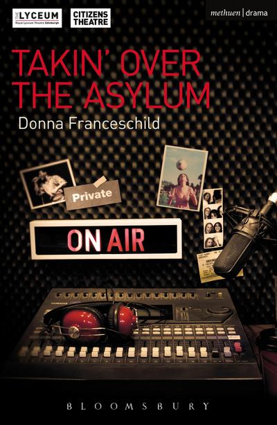 Takin' Over the Asylum - Donna Franceschild