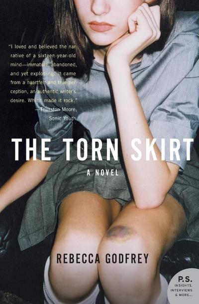 The Torn Skirt - Rebecca Godfrey