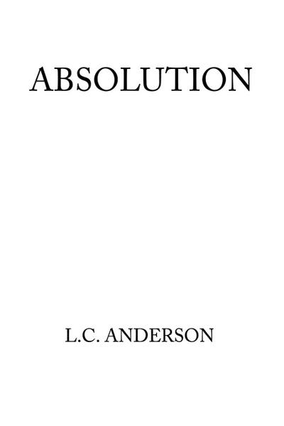 Absolution - L C Anderson