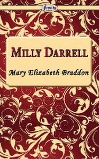 Milly Darrell - Mary Elizabeth Braddon