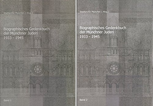 Biographisches Gedenkbuch der Münchner Juden 1933-1945. Band 1 und 2. - Heusler, Andreas, Brigitte Schmidt und Eva u. a. Ohlen