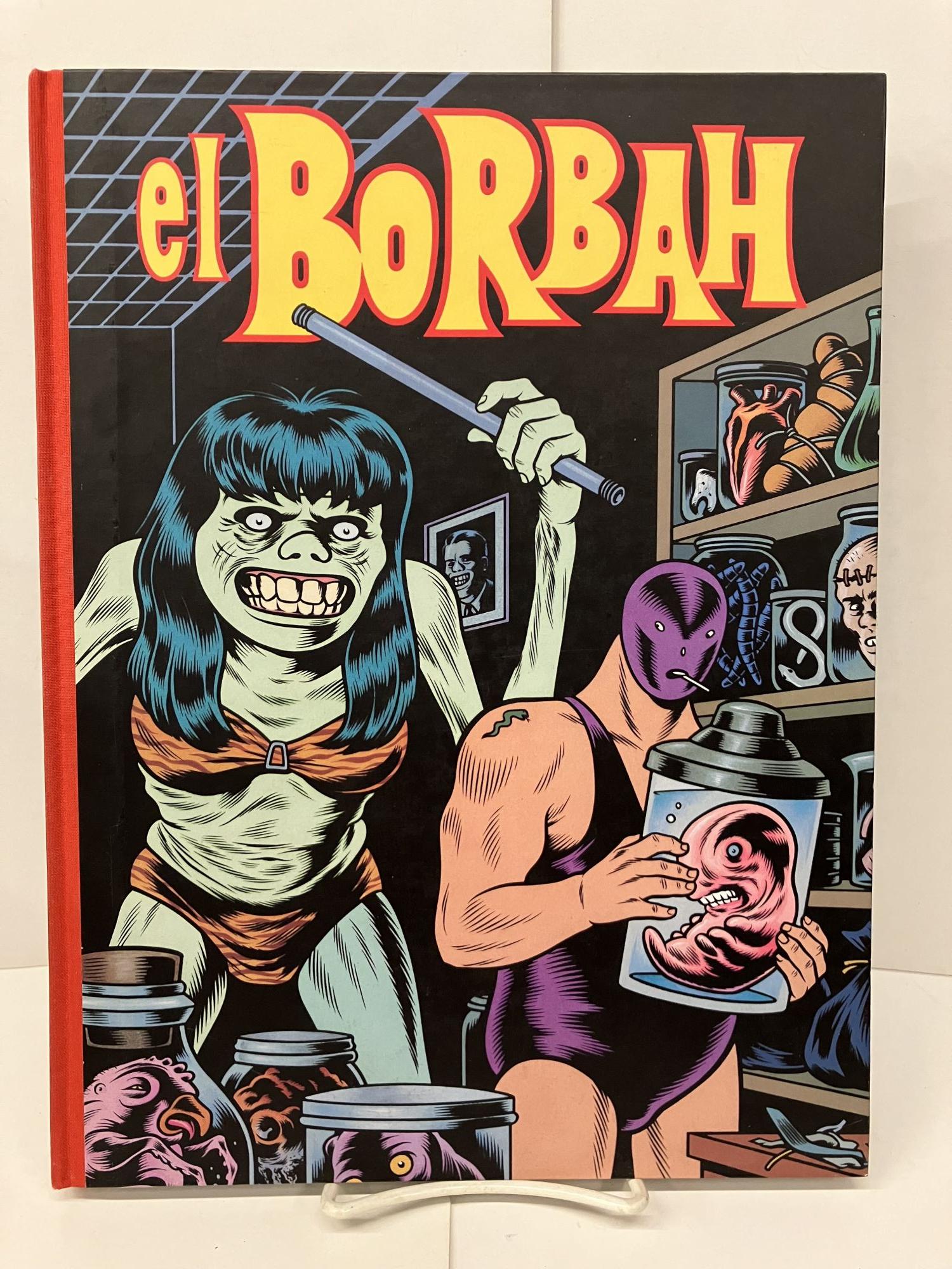 El Borbah (The Complete Charles Burns Cartoon Library, No. 1) - Burns, Charles