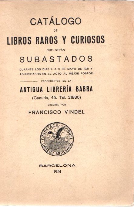 Catálogo de libros raros y curiosos que serán subastados durante los ...