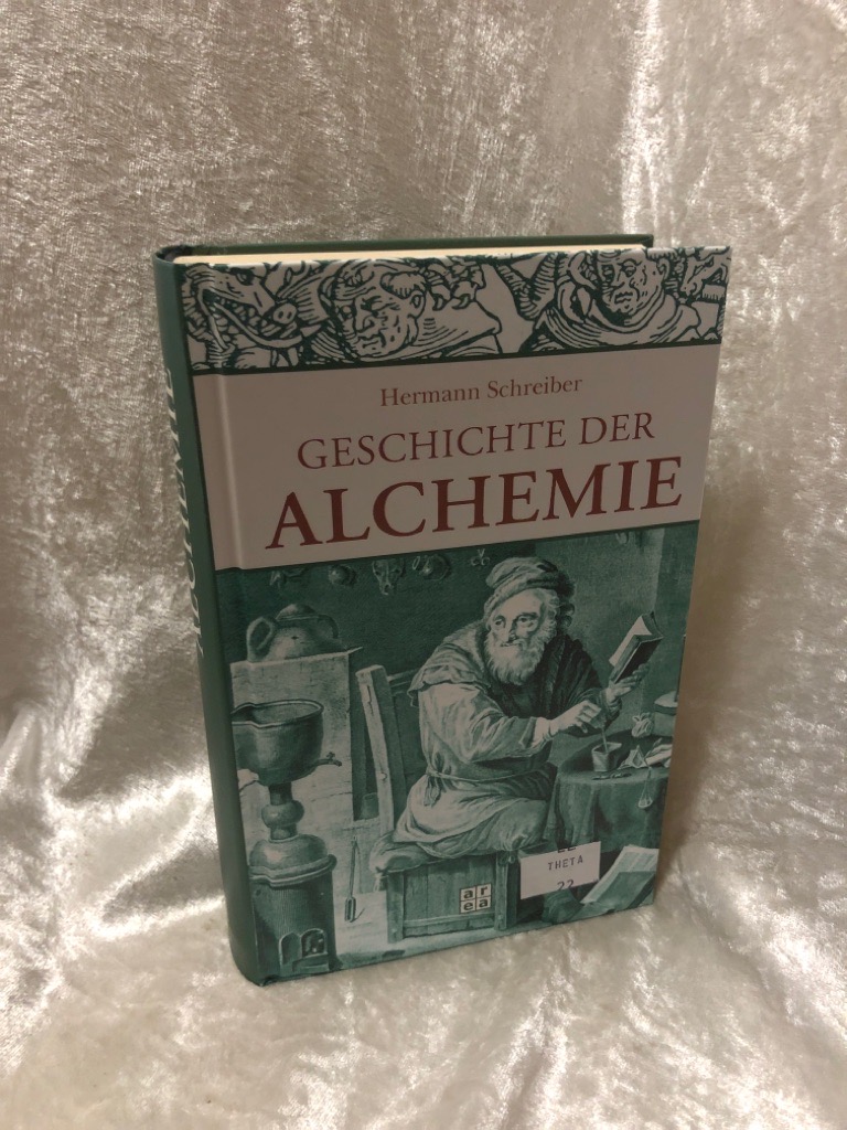 Geschichte der Alchemie - Schreiber, Hermann