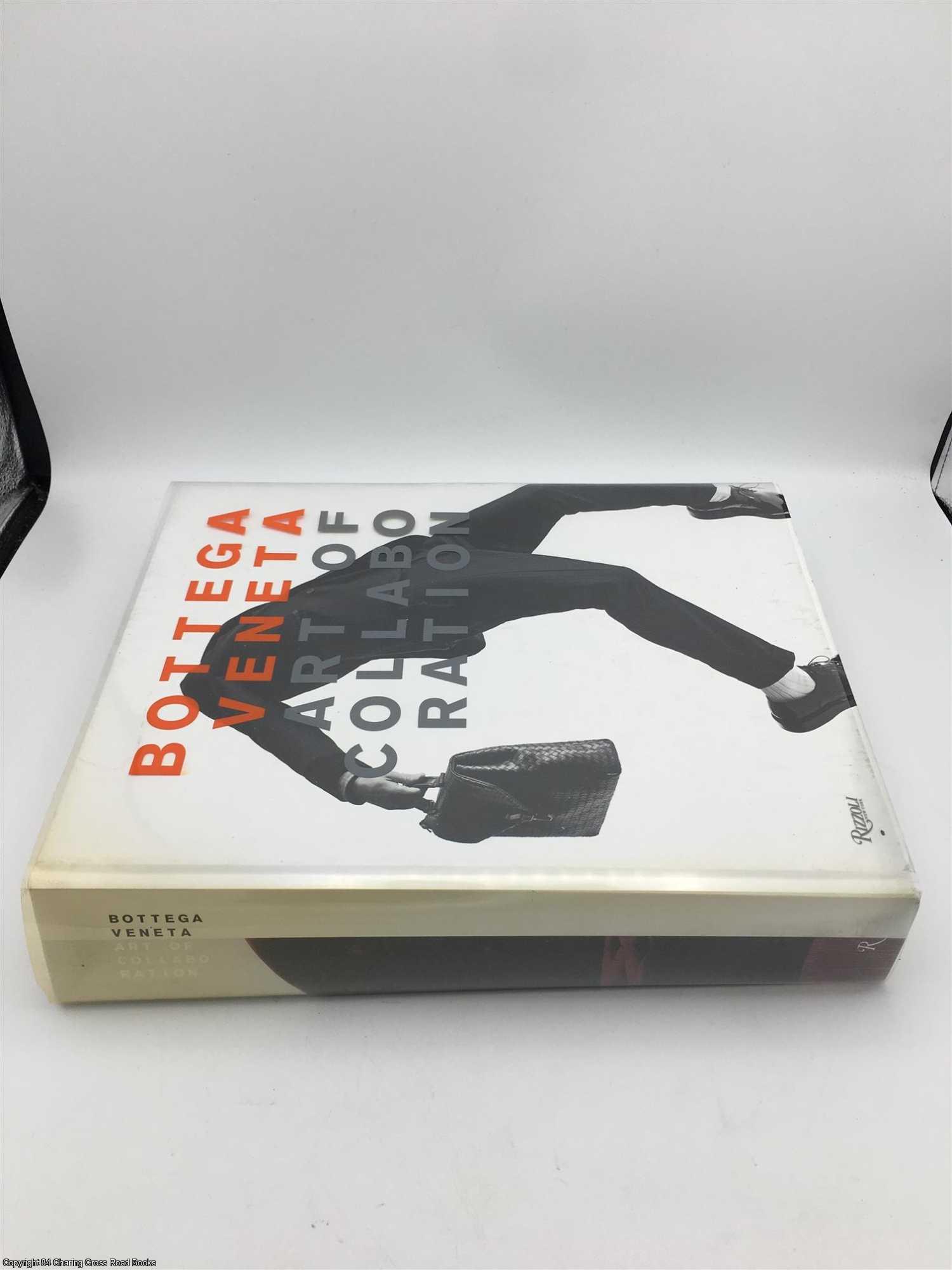 Rizzoli Bottega Veneta: Art of Collaboration Rizzoli