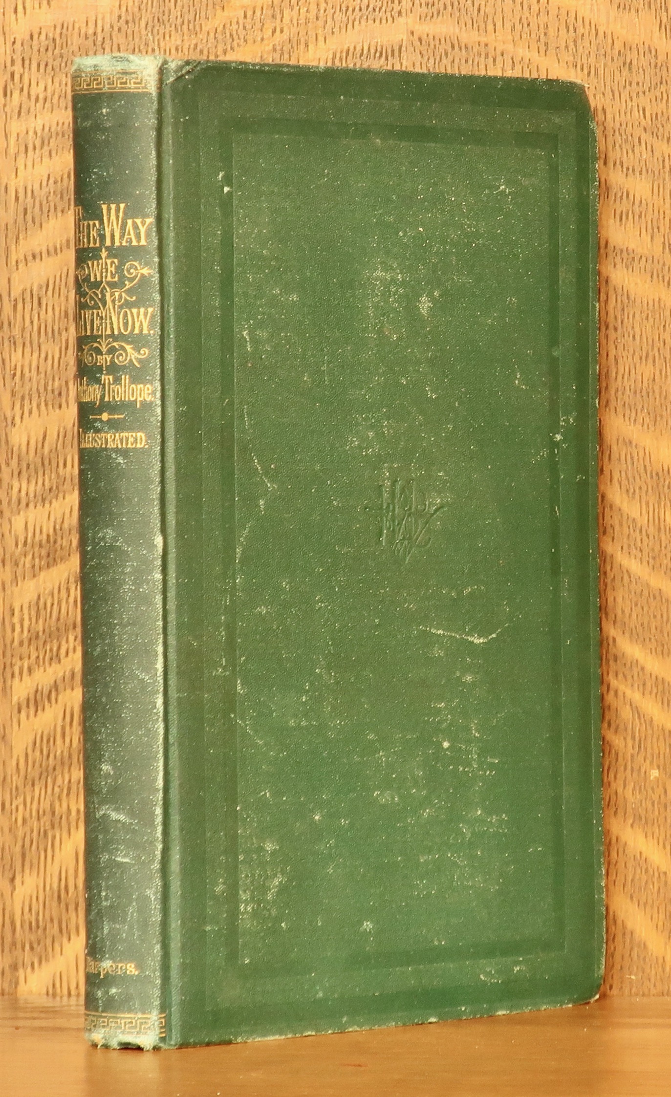 THE WAY WE LIVE NOW Anthony Trollope [Very Good] [Hardcover]