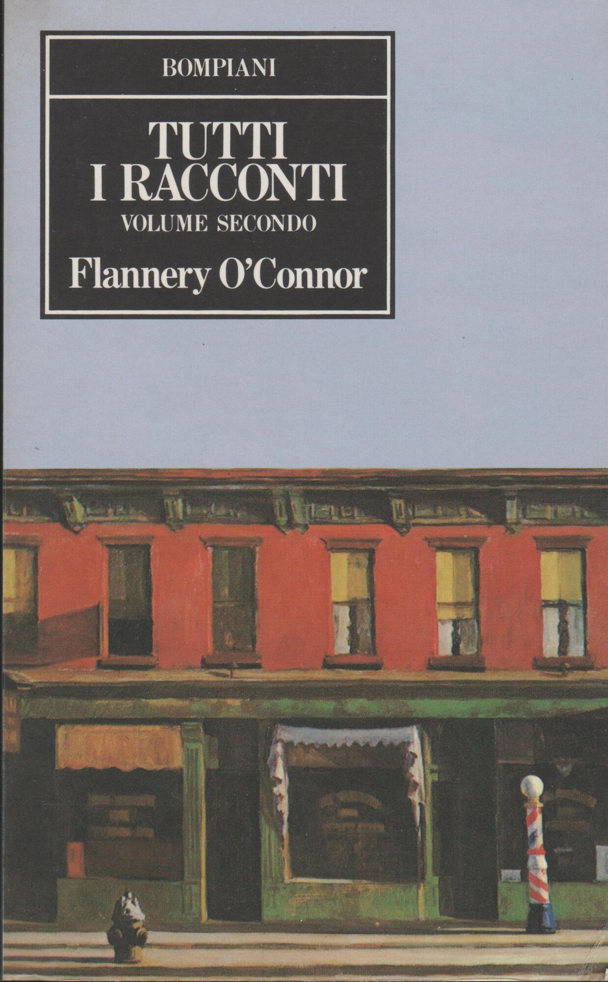 Tutti i racconti - O'Connor, Flannery