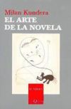 El arte de la novela (Esenciales) - Kundera, Milan