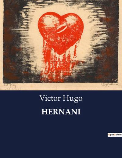 HERNANI - Victor Hugo