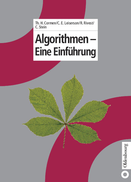 Algorithmen - Eine Einführung - Cormen Thomas, H., E. Leiserson Charles Ronald Rivest u. a.