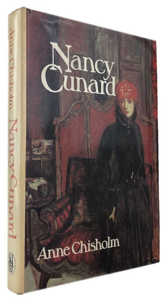 洋書 Nancy Cunard by Anne Chisholm NANCY CUNARD by Cunard, Nancy; Chisholm, Anne: (1979) | Kay