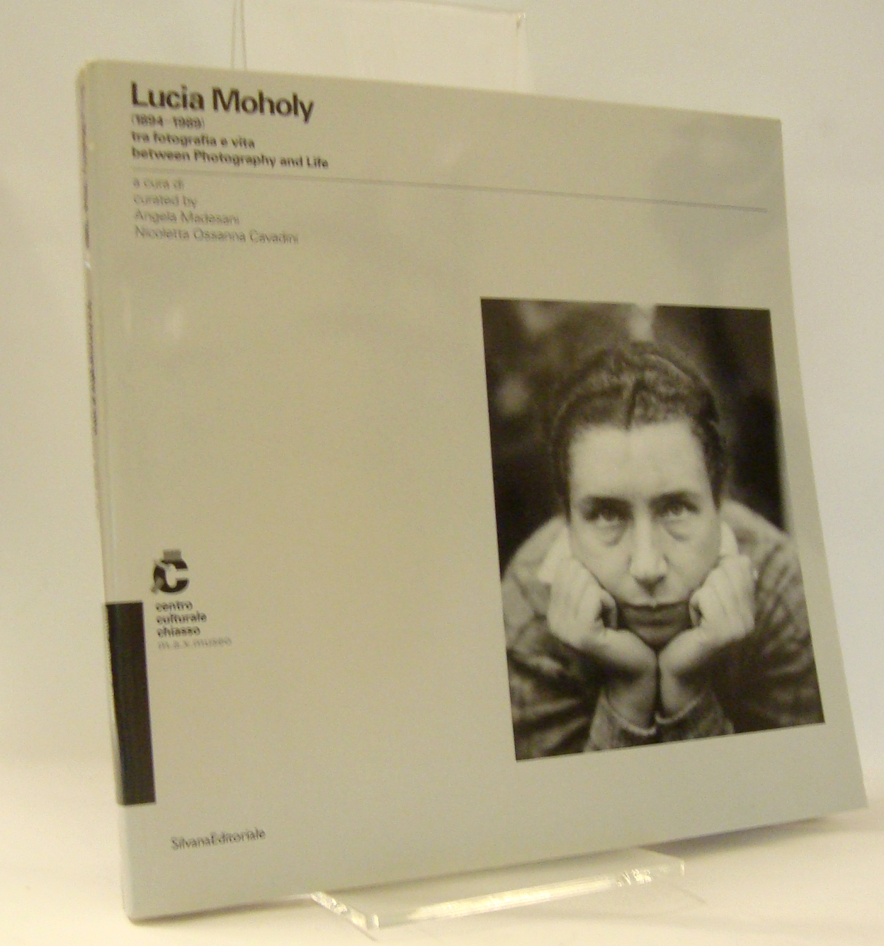 Lucia Moholy 1894-1989. tra fotografia e vita. between Photography and Life. - Madesani, Angela u. Ossanna Cavadini, Nicoletta (Hrsg.)