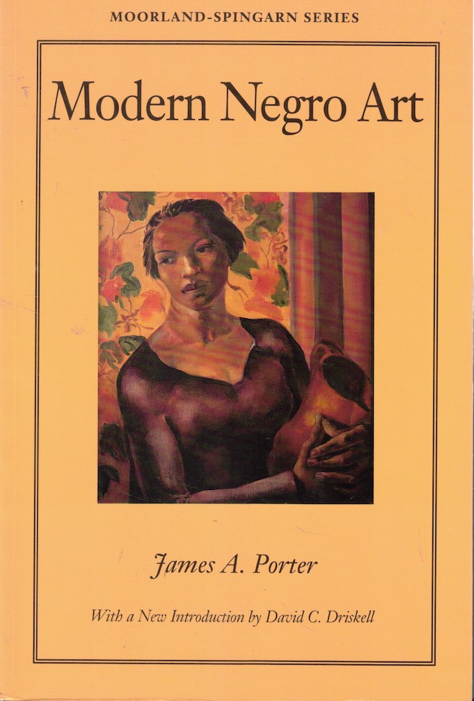 Modern Negro Art - Porter, James A.