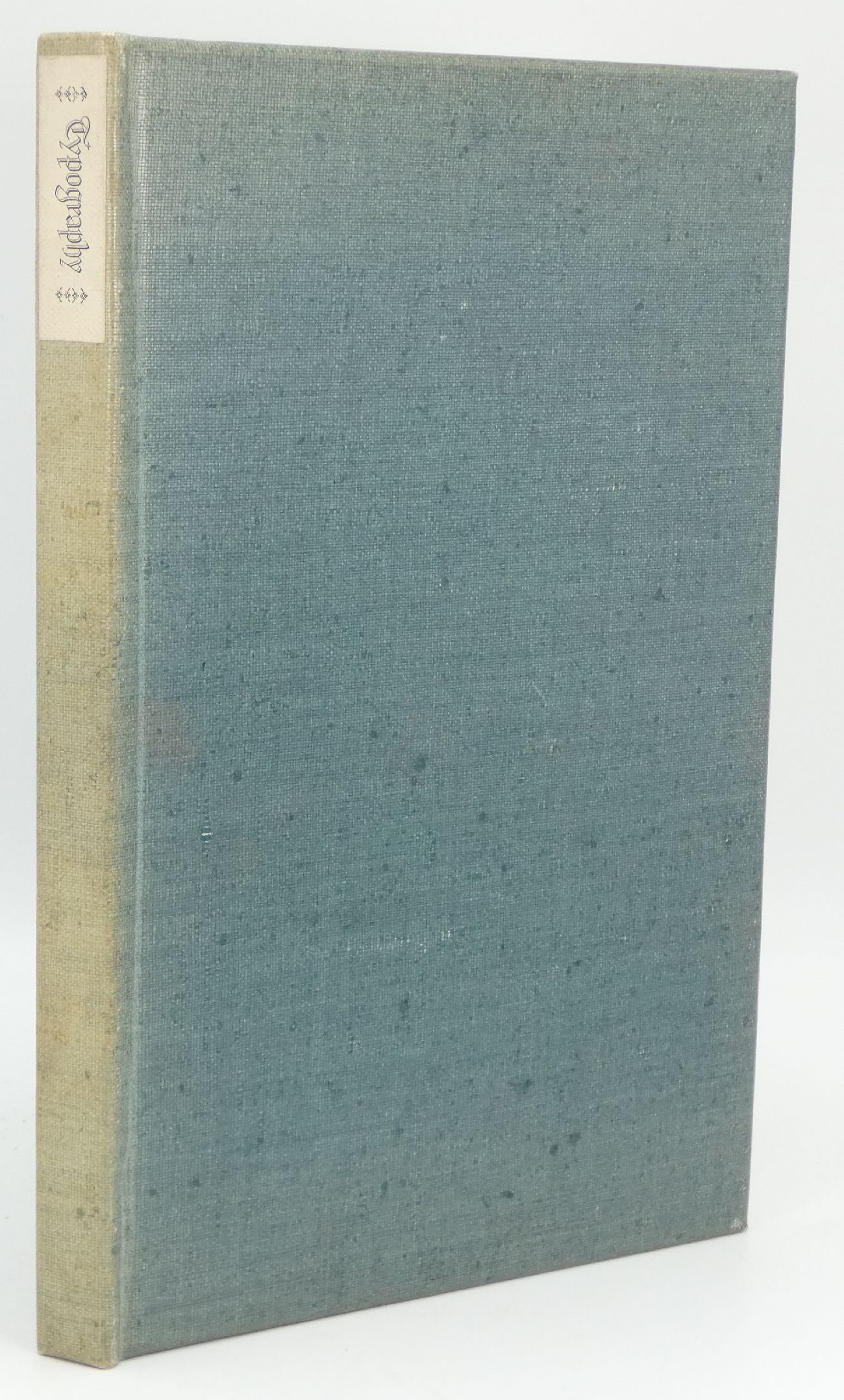 Typography : the written word and the printed word, some tests for types, concerning printers' flowers, the pioneer work of the Pelican Press, the po