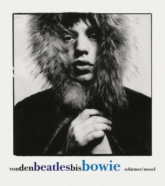 Von den Beatles bis Bowie: Pop-Photographien der 60er Jahre: The London 60s. Photographs. - Pepper, Terence und Jon Savage