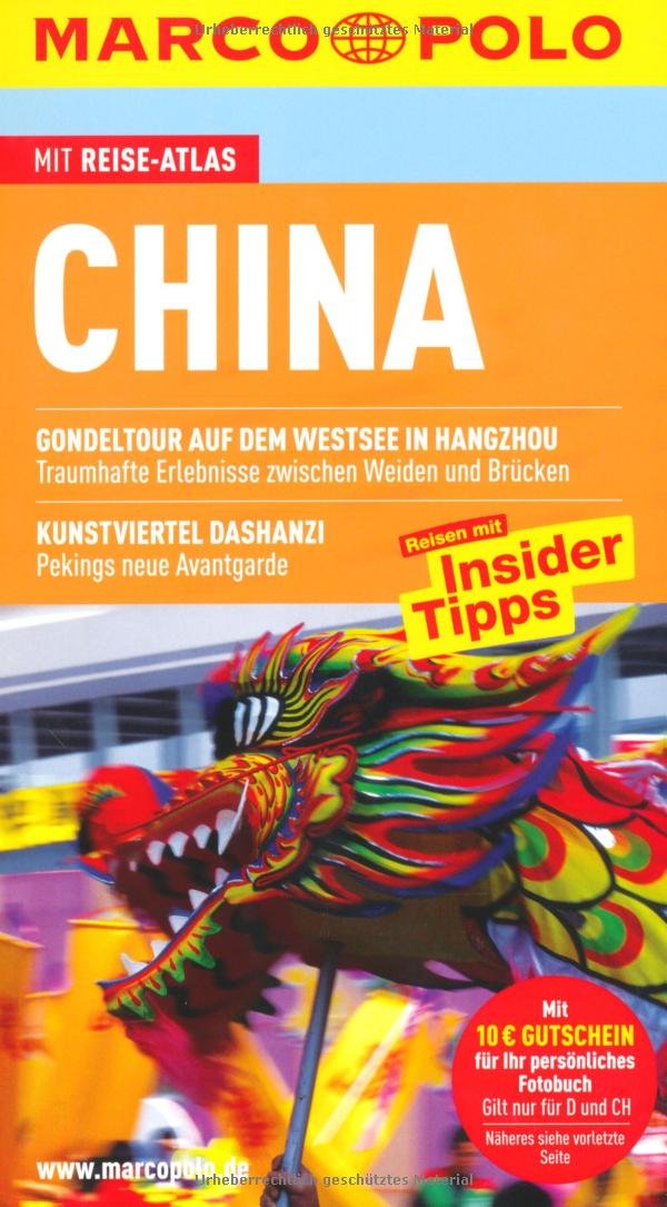 China Reisen mit Insider-Tipps ; [mit Reise-Atlas] - Hans-Wilm Schütte