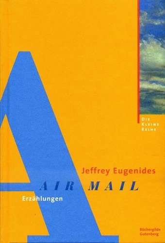 Air Mail Erzählungen - Jeffrey Eugenides und Denis Scheck