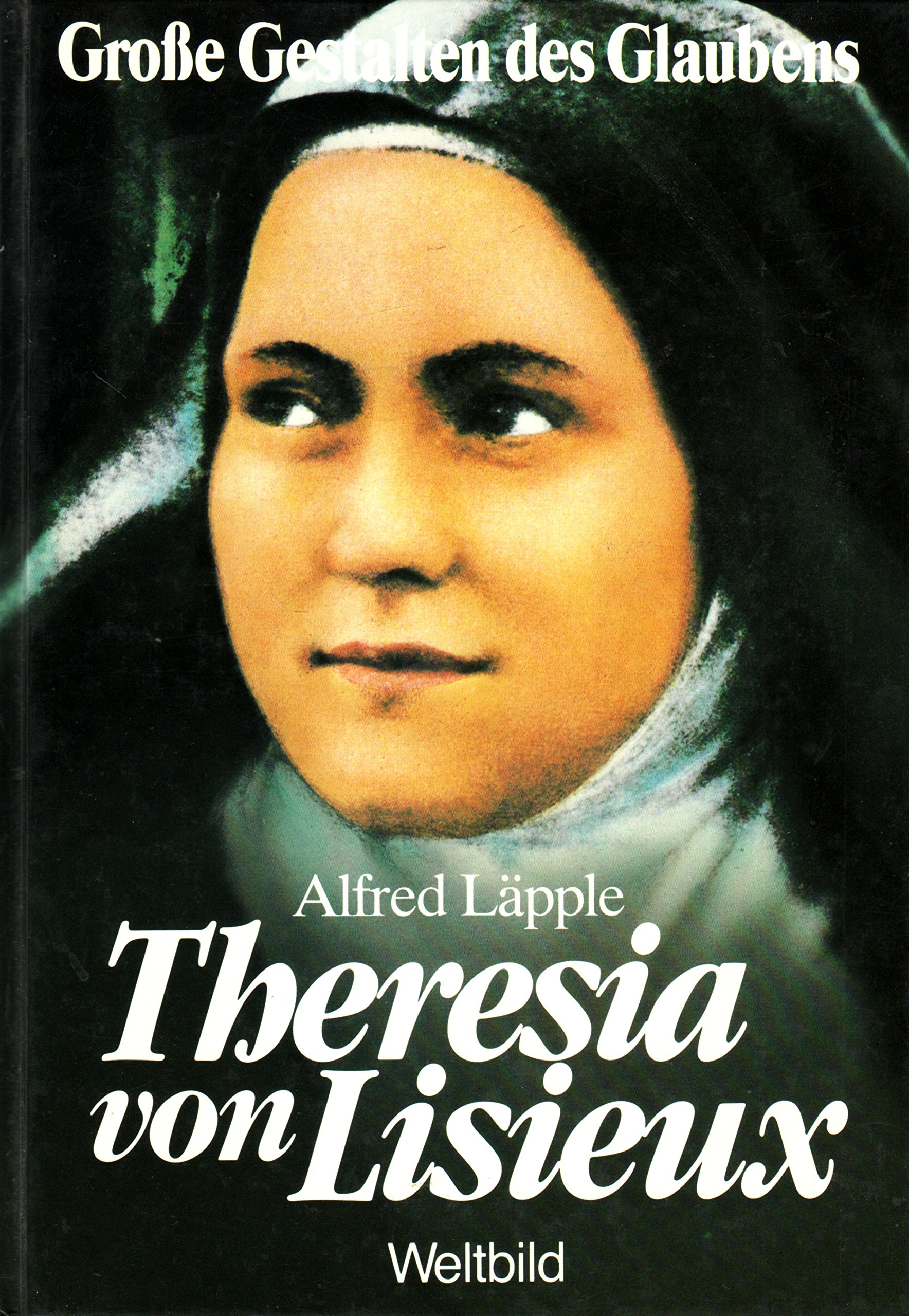 Theresia von Lisieux von Alfred Läpple - Läpple, Alfred