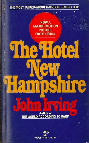 The Hotel New Hampshire - Irving, John