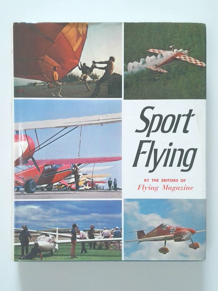 Sport Flying / by the Editors of Flying Magazine - The editors Of Flying Magazine