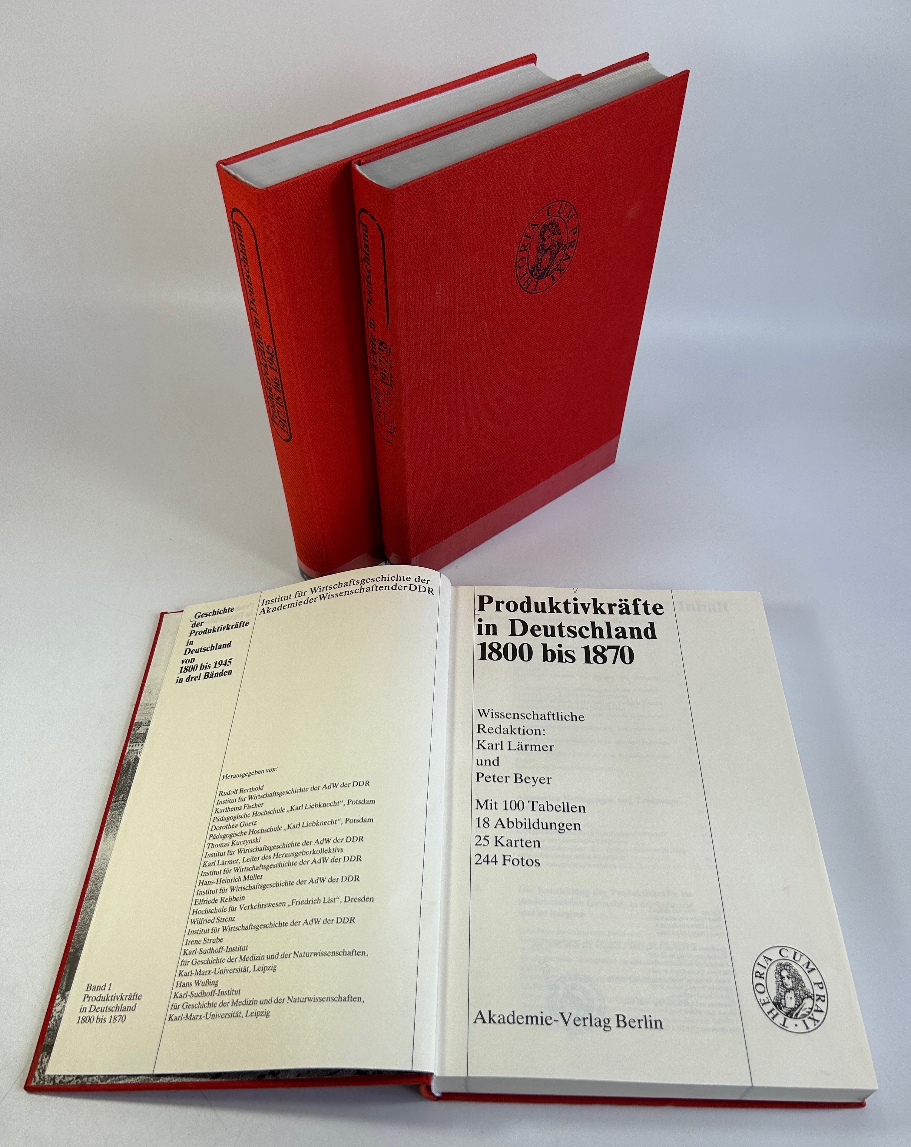 Geschichte der Produktivkräfte in Deutschland von 1800 bis 1945 in drei Bänden. - Berthold, Rudolf (Hg.), Karl (Red.) Lärmer Hans-Heinrich (Red.) Müller u. a.