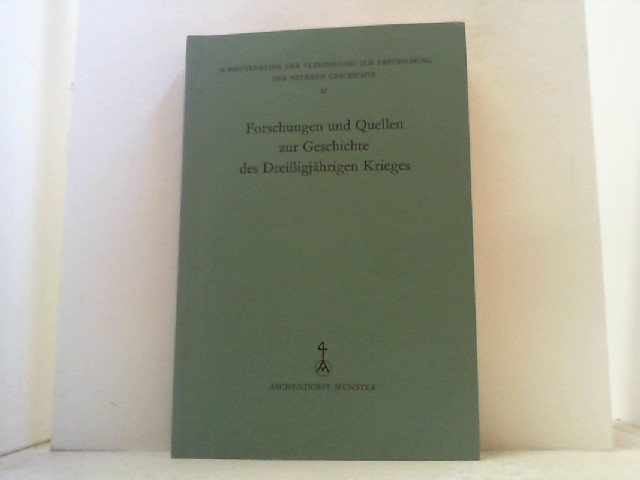 Forschungen und Quellen zur Geschichte des Dreißigjährigen Krieges. - Repgen, Konrad (Vorwort),