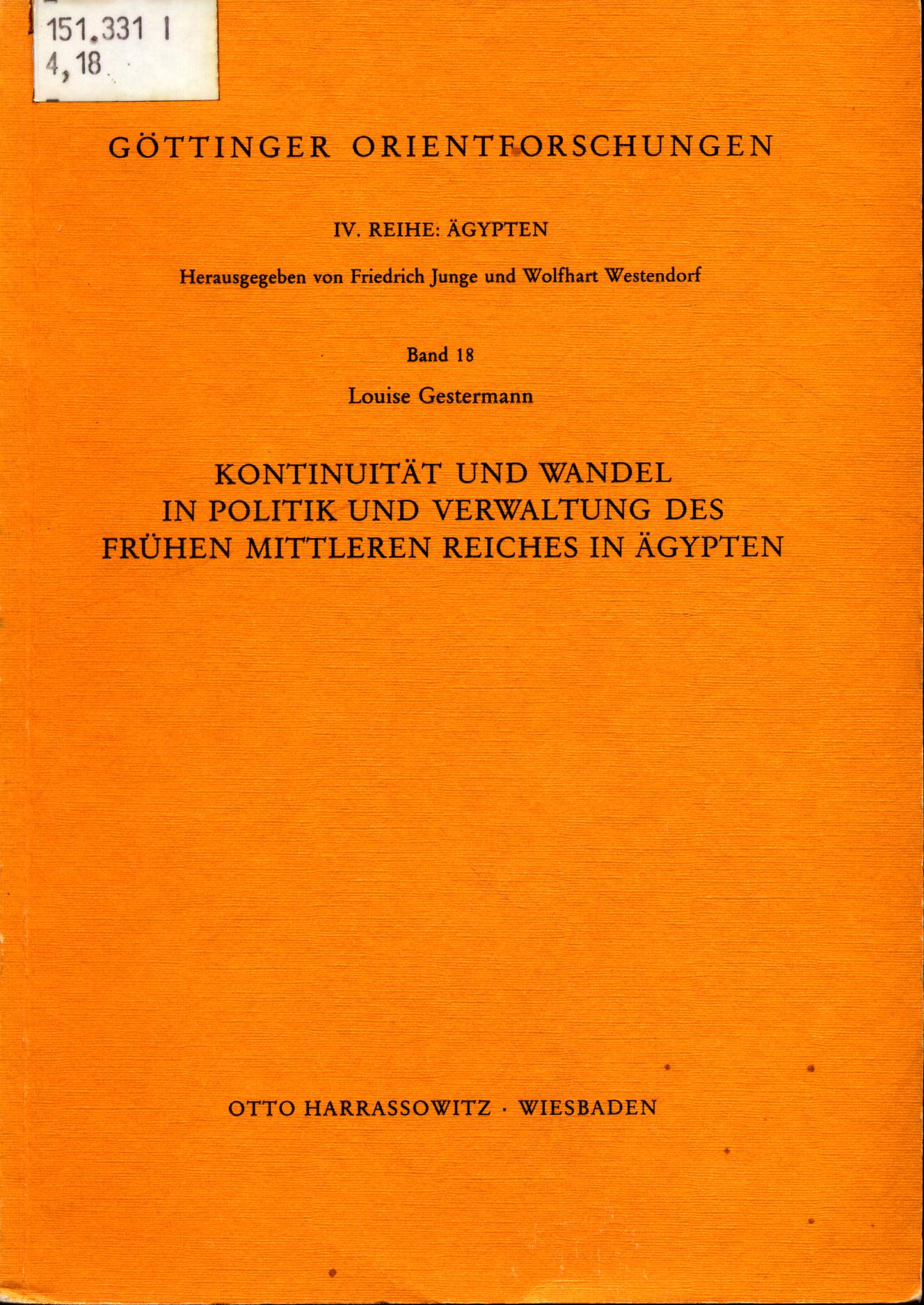 Kontinuität und Wandel in Politik und Verwaltung des frühen Mittleren Reiches in Ägypten - Gestermann, Louise