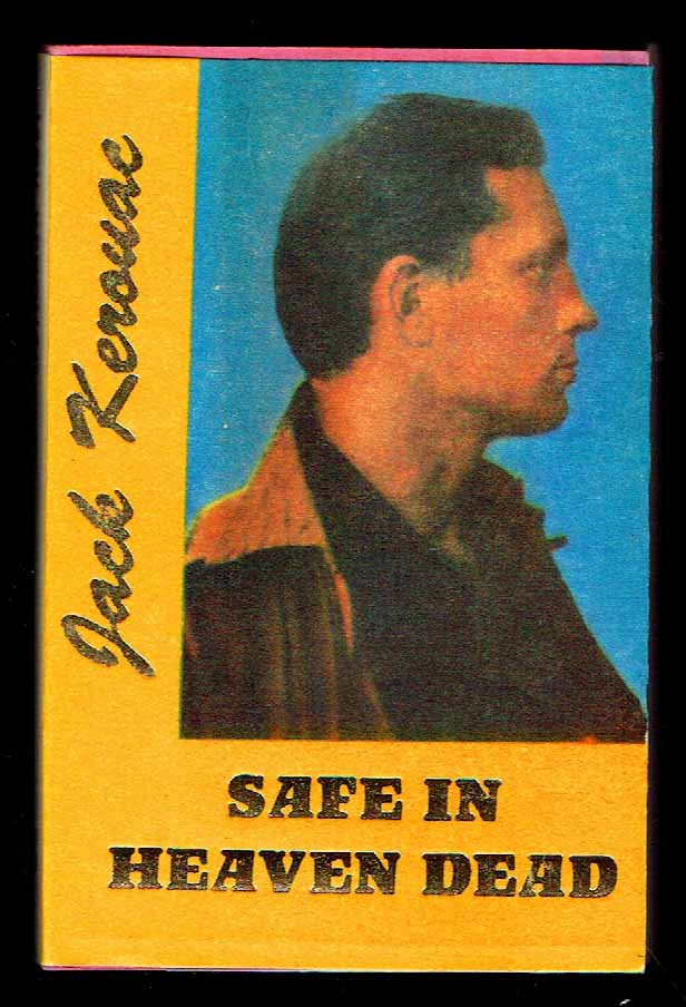 Safe in Heaven Dead (Hanuman Book No. 42) by Kerouac, Jack Fine Soft
