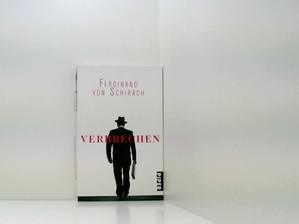 Verbrechen: Stories Stories - Schirach, Ferdinand von