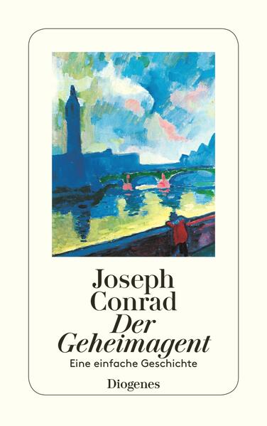 Der Geheimagent: Eine einfache Geschichte (detebe) - Conrad, Joseph und Günther Danehl