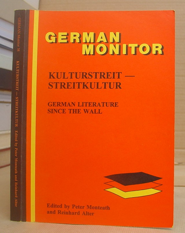 Kulturstreit - Streitkultur : German Literature Since The Wall - Monteath, Peter & Alter, Reinhard [editors]